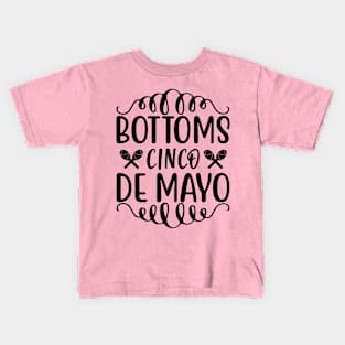 Bottoms cinco de mayo, Cinco De Mayo, Fiesta de cinco de mayo design, Funny Cinco de Mayo, Cinco de Mayo Party, Cinco de Mayo Gifts, Cinco de Mayo Gift, Kids T-Shirt